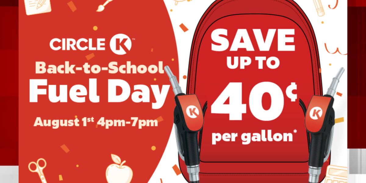 Circle K offering 40 cents off per gallon for ‘BacktoSchool’ Fuel Day