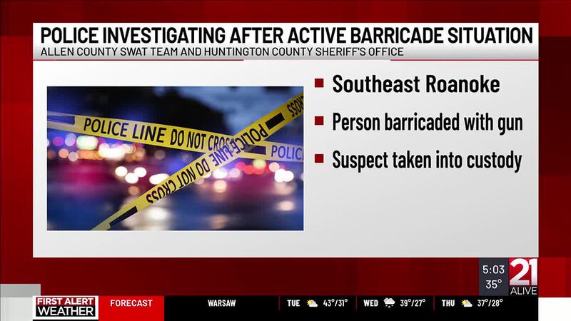 Active barricade with gun, Allen County swat team and Huntington County Sheriff's Office...