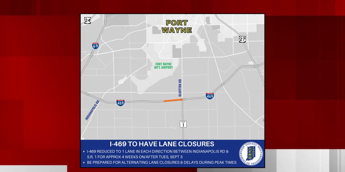 Lane closures coming to I-469 in Yoder